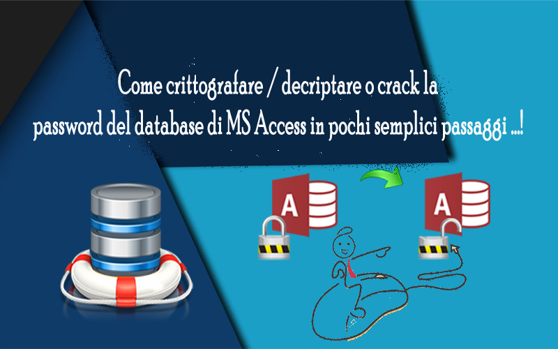 crittografare / decriptare o crack la password del database di MS Access