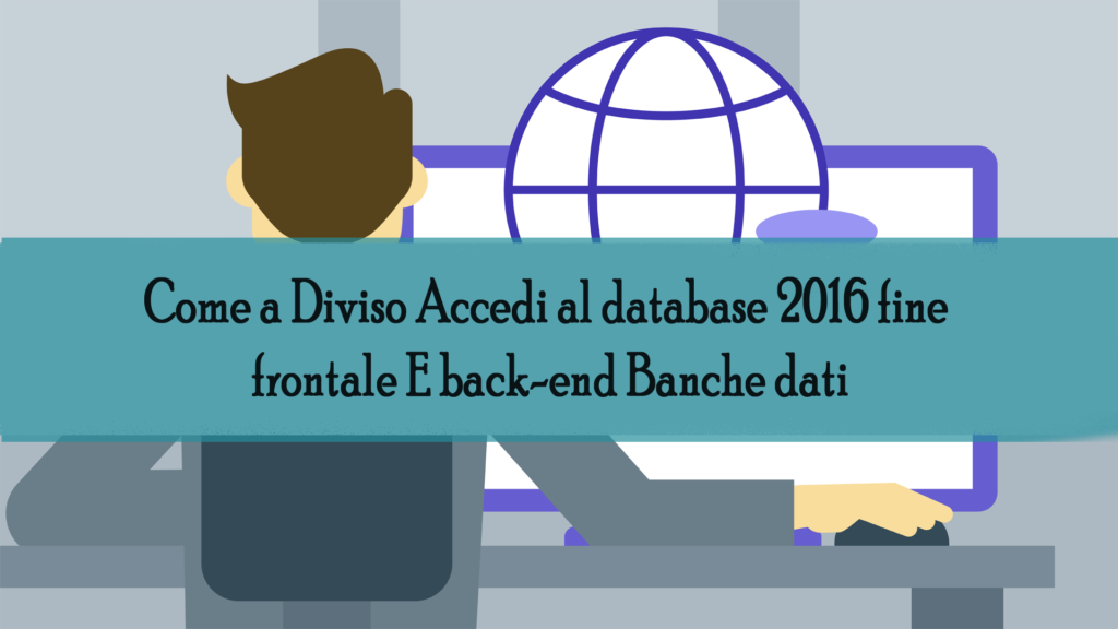 Come a Diviso Accedi al database 2016