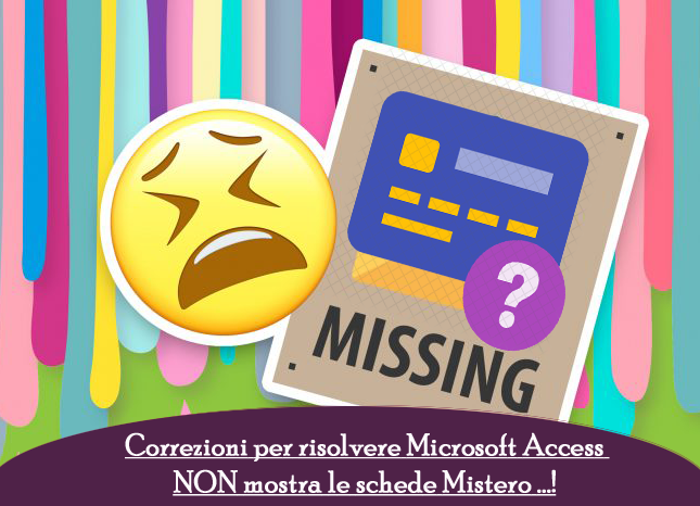 Correzioni per risolvere Microsoft Access NON mostra le schede Mistero ...!