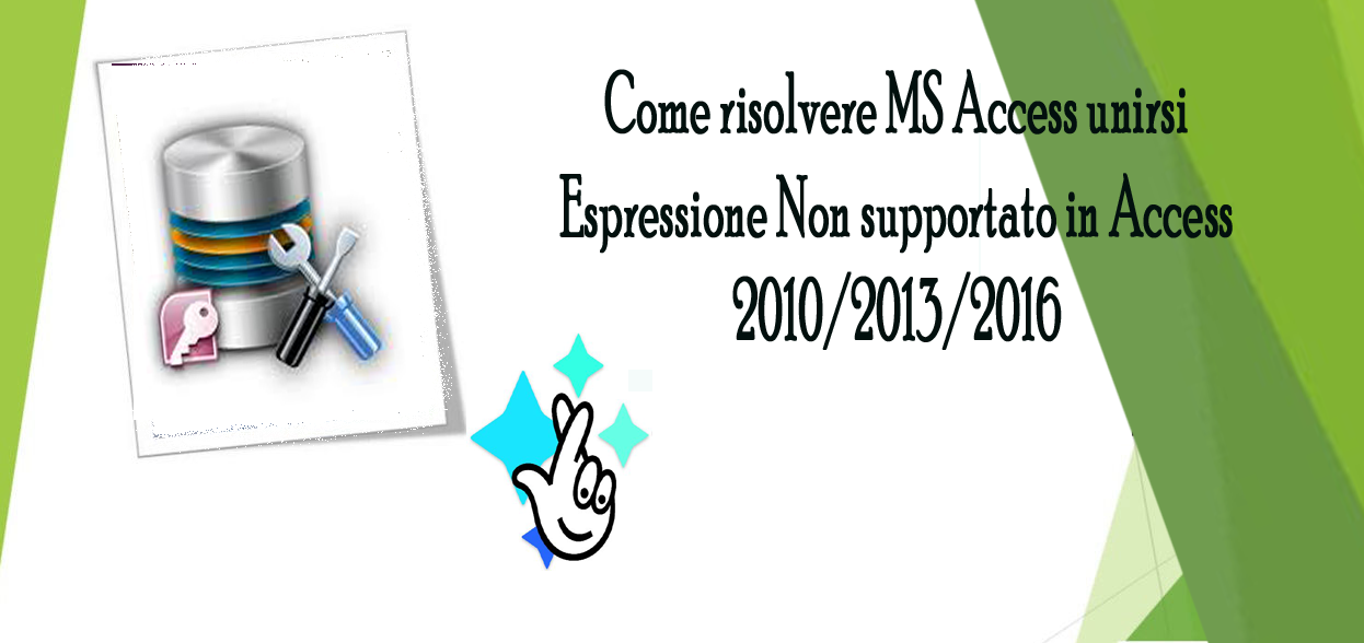Come risolvere MS Access unirsi Espressione Non supportato in Access 2010/2013/2016