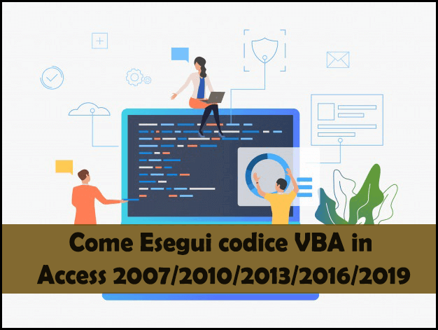 Come Esegui codice VBA in Access