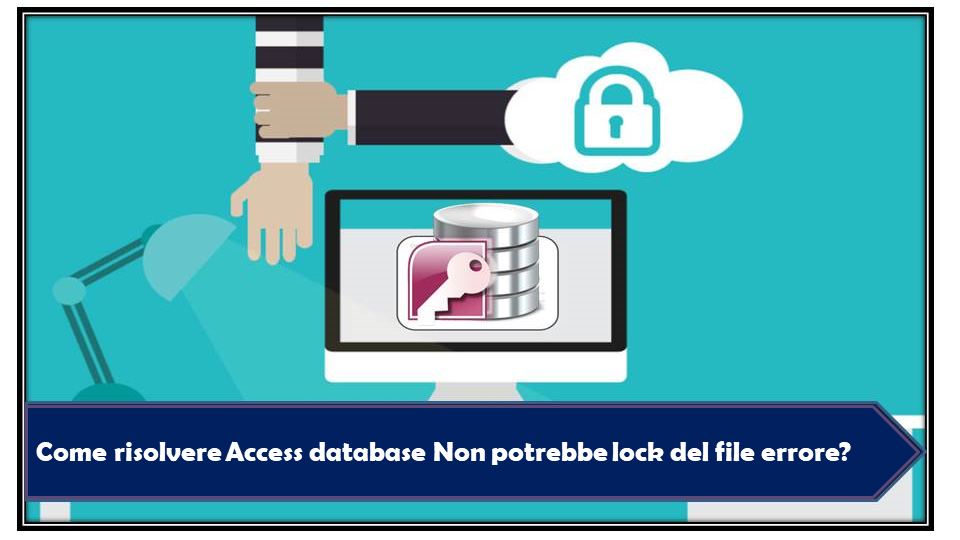 risolvere Access database Non potrebbe lock del file errore